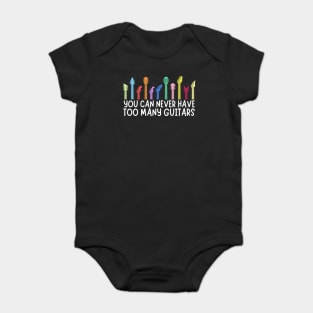 You can never have too many guitars Baby Bodysuit